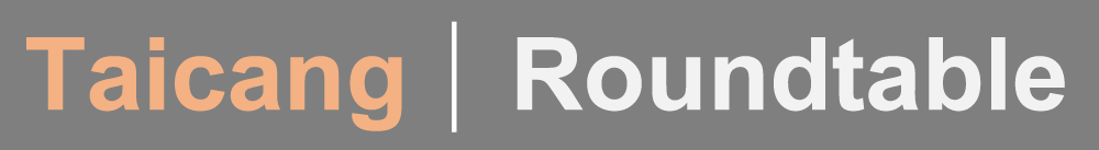 Taicang Roundtable